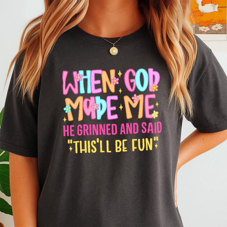 When God Made Me He Grinned Shirt Funny Christian Quote T-Shirt S-5XL