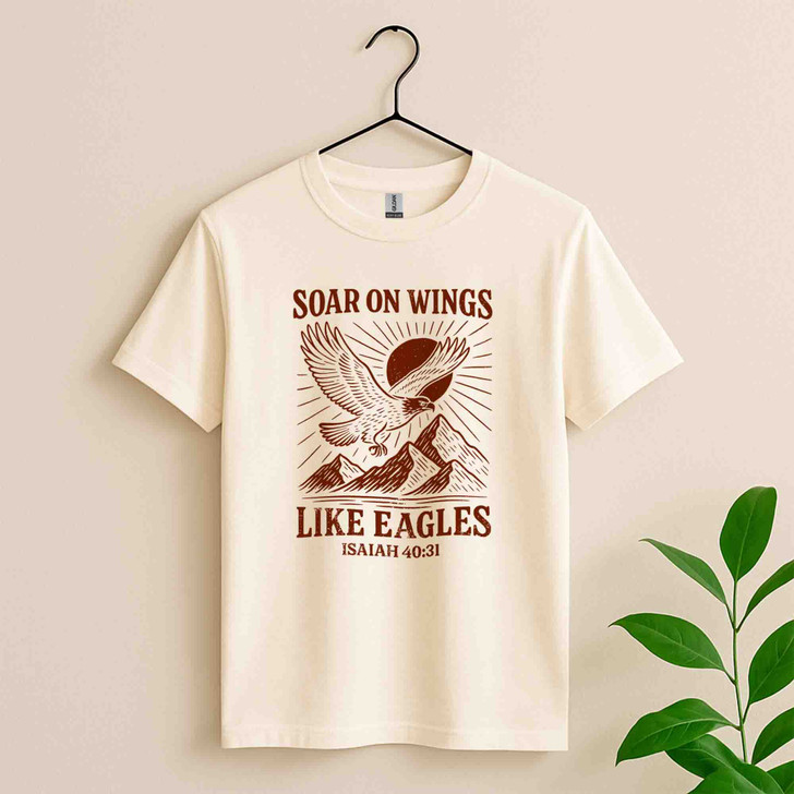 Soar On Wings Like Eagles Shirt Isaiah 40 31 Faith T-Shirt S-5XL