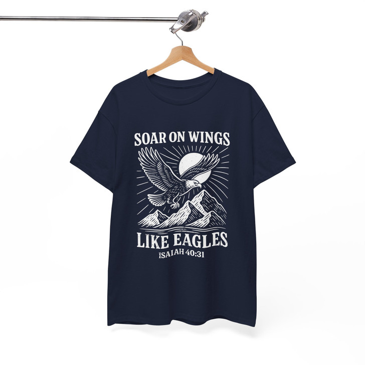Soar On Wings Like Eagles Shirt Isaiah 40 31 Faith T-Shirt S-5XL
