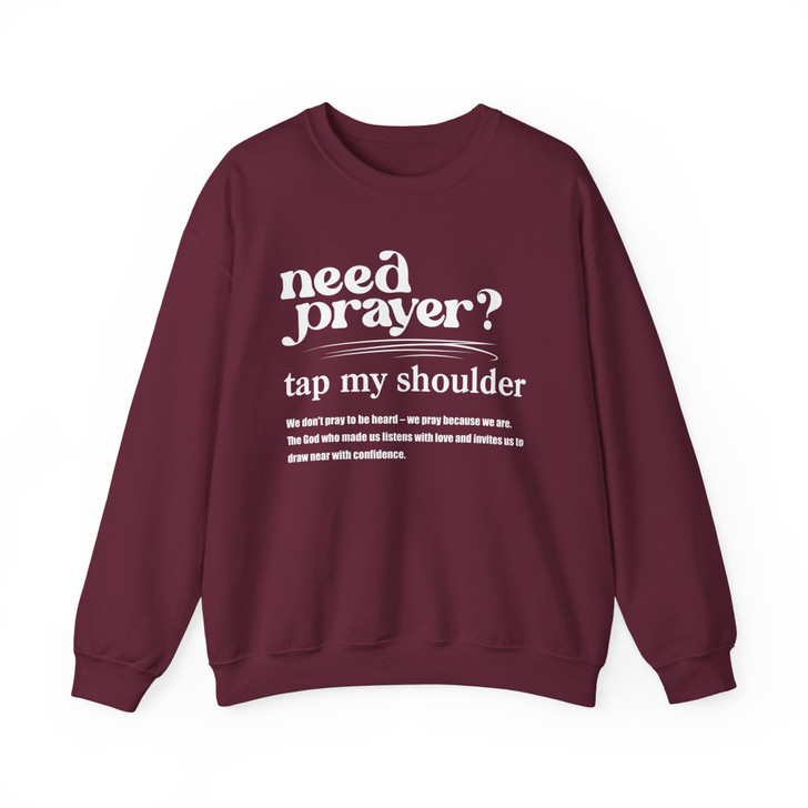 Need Prayer Tap My Shoulder Sweatshirt Adult S-5XL