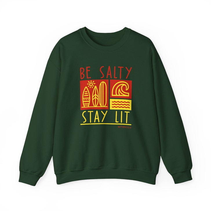 Be Salty Stay Lit Matthew 5 13 Sweatshirt Adult S-5XL