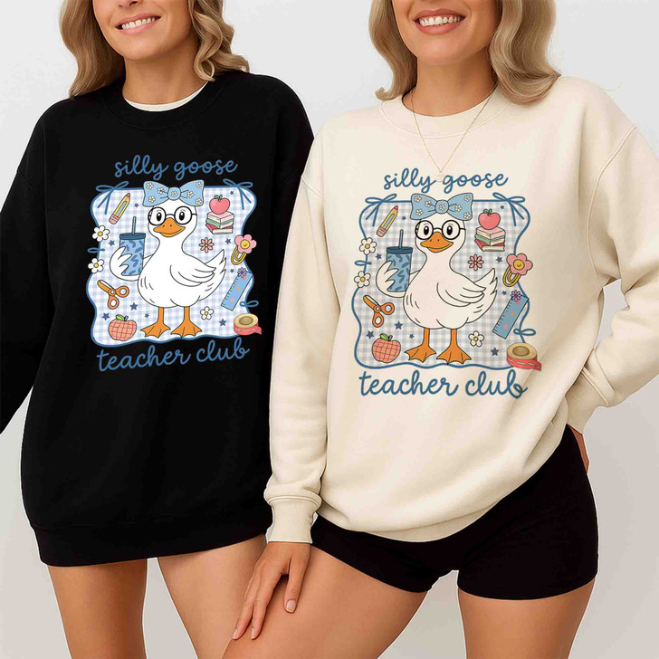 Silly Goose Teacher Club Sweatshirt Adult S-5XL