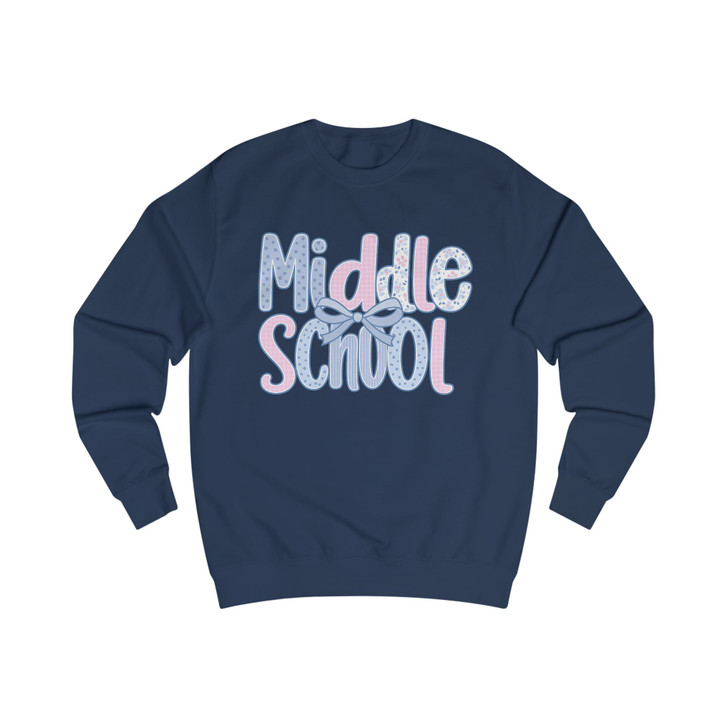 Middle School Teacher Back To School Sweatshirt Adult S-5XL