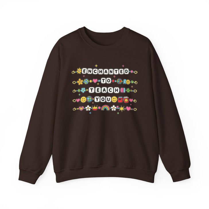 Enchanted To Teach Teacher Sweatshirt Adult S-5XL