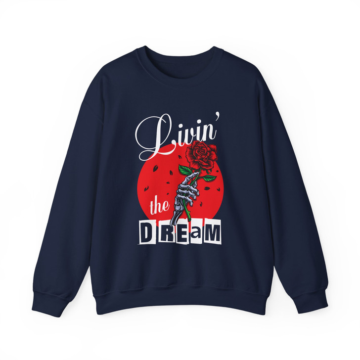 Livin The Dream Skull Sweatshirt Adult S-5XL