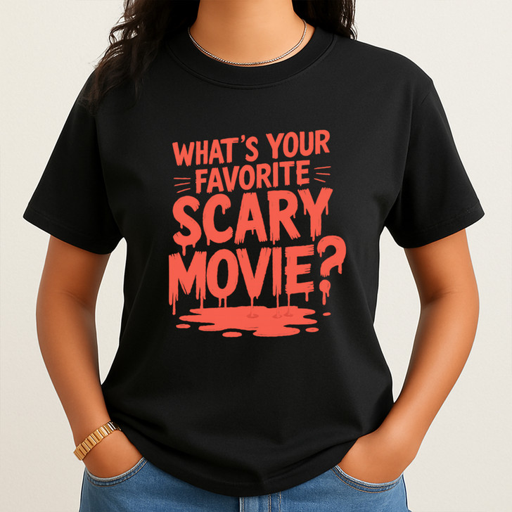 Whats Your Favorite Scary Movie Shirt Horror T-Shirt S-5XL