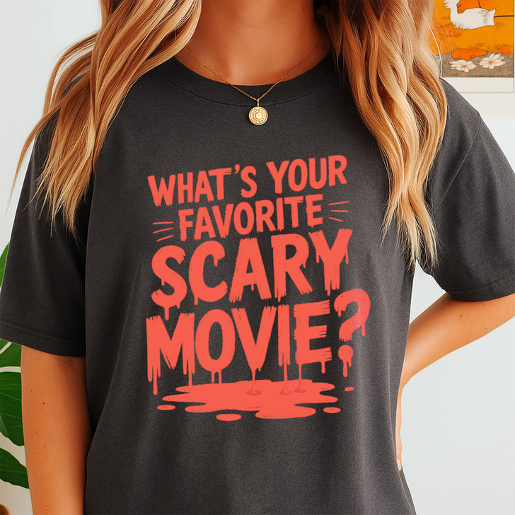 Whats Your Favorite Scary Movie Shirt Horror T-Shirt S-5XL