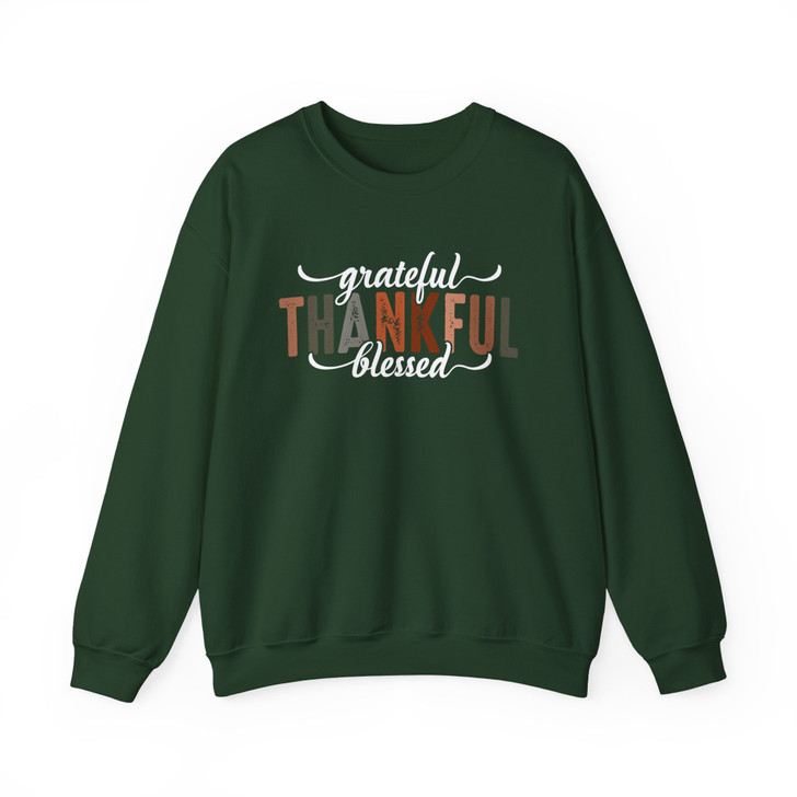 Thankful Grateful Blessed Sweatshirt Adult S-5XL