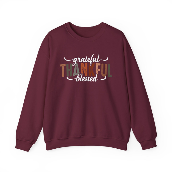 Thankful Grateful Blessed Sweatshirt Adult S-5XL