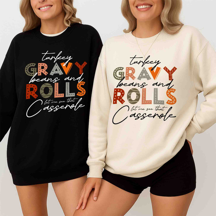Turkey Gravy Beans And Rolls Sweatshirt Adult S-5XL