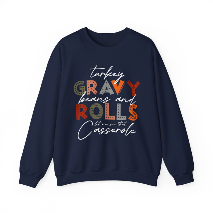 Turkey Gravy Beans And Rolls Sweatshirt Adult S-5XL