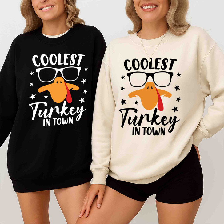 Coolest Turkey In Town Sweatshirt Adult S-5XL