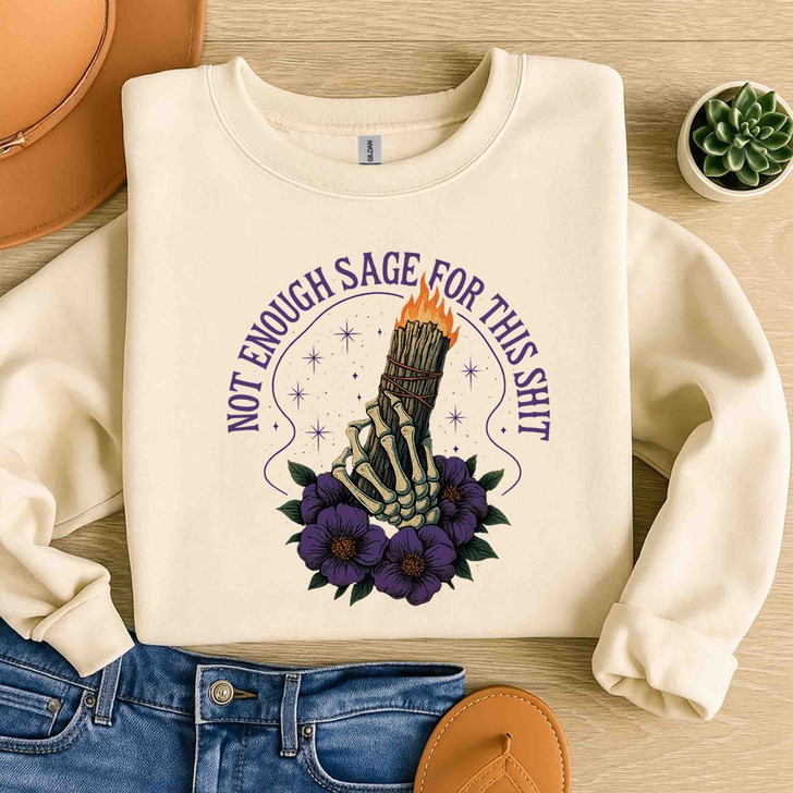 Not Enough Sage Tarot Sweatshirt Adult S-5XL