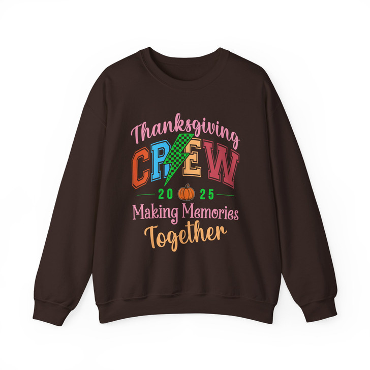 Thanksgiving Crew Making Memories Sweatshirt Adult S-5XL