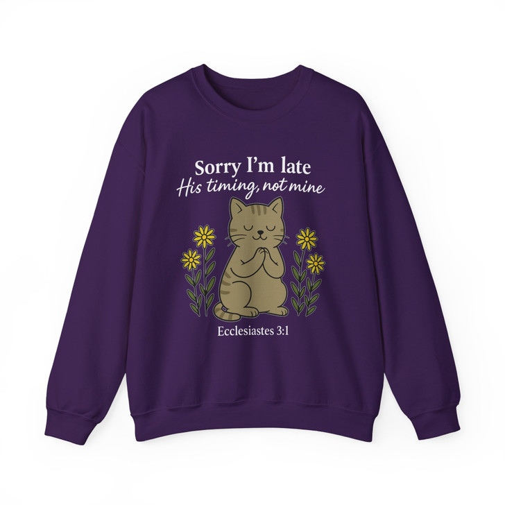Sorry I'm Late His Timing Not Mine Shirt Cute Praying Cat Christian Sweatshirt S-5XL