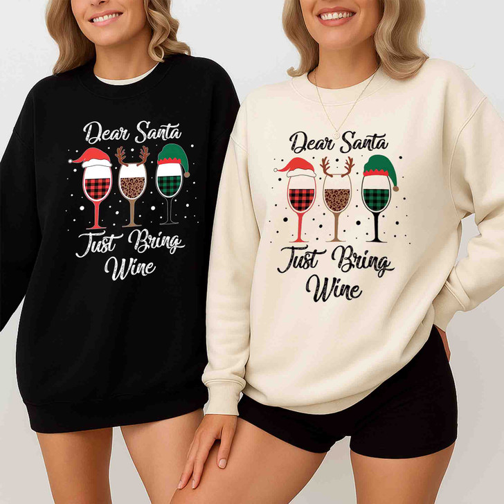 Dear Santa Just Bring Wine Funny Christmas Sweatshirt S-5XL