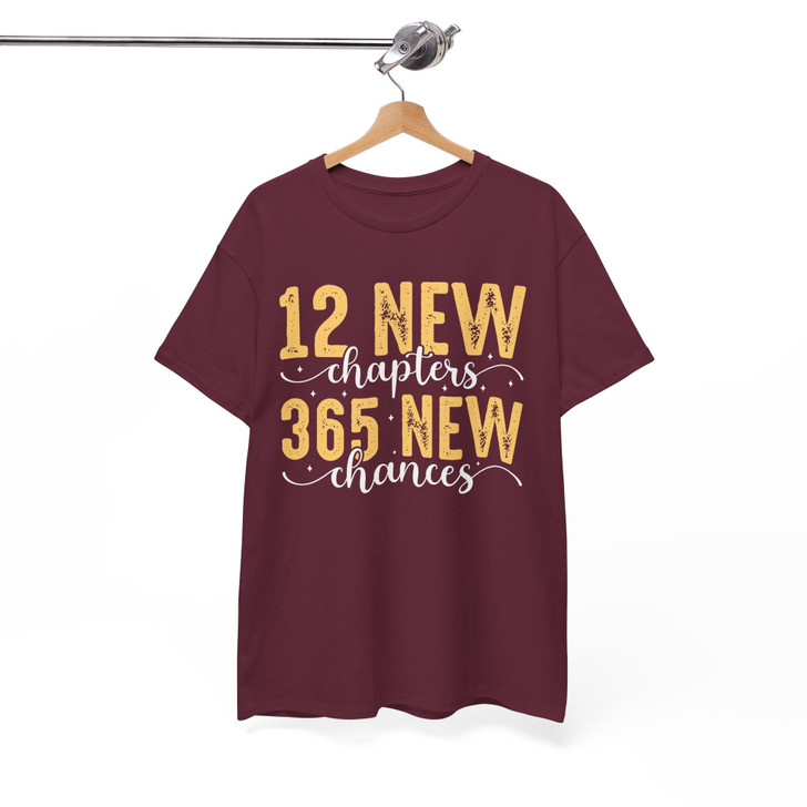 12 New Chapters 365 New Chances Motivational NYE T-shirt S-5XL