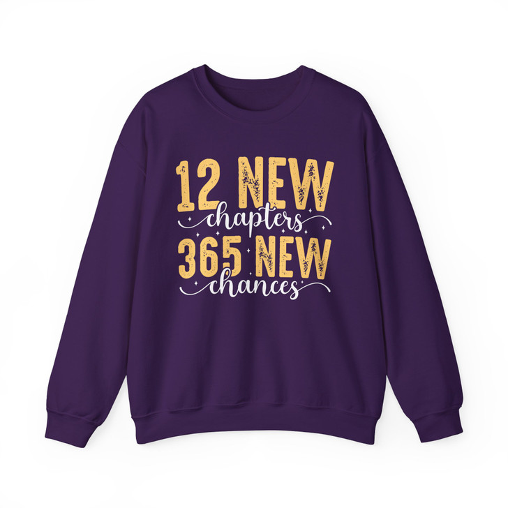 12 New Chapters 365 New Chances Motivational NYE Sweatshirt S-5XL
