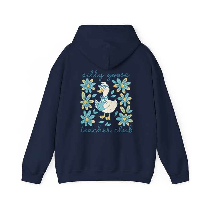 Funny Silly Goose Floral Teacher Club Hoodie Back To School Adult Hoodie S-5XL