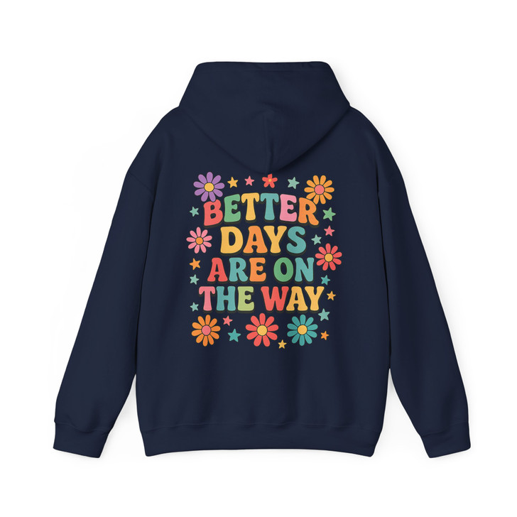 Retro Better Days Are On The Way Groovy Flower Aesthetic Sand Hoodie S-5XL