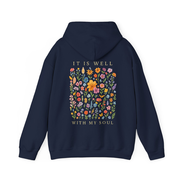 It Is Well With My Soul Floral Faith Hoodie Adult Hoodie S-5XL