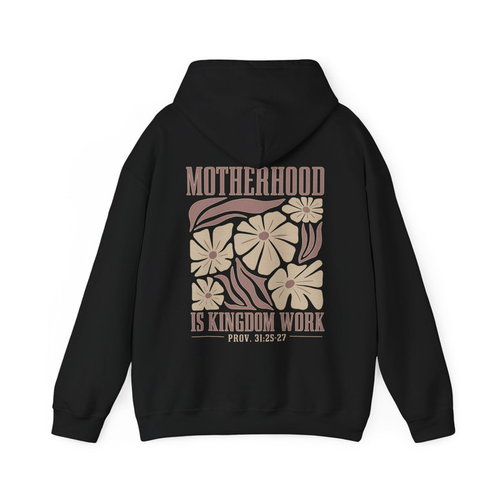 Motherhood Is Kingdom Work Hoodie Adult Hoodie S-5XL
