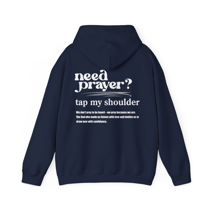 Need Prayer Tap My Shoulder Hoodie Adult Hoodie S-5XL