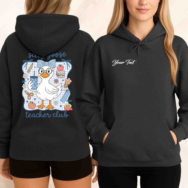 Silly Goose Teacher Club Hoodie Adult Hoodie S-5XL