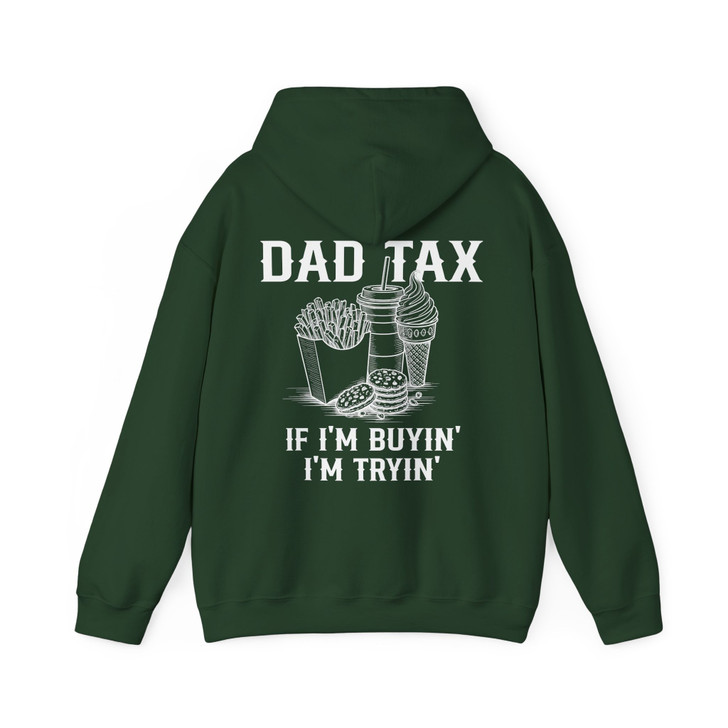 Funny Dad Tax Humor Hoodie Adult Hoodie S-5XL