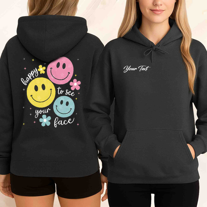 Happy To See Your Face Teacher Hoodie Adult Hoodie S-5XL