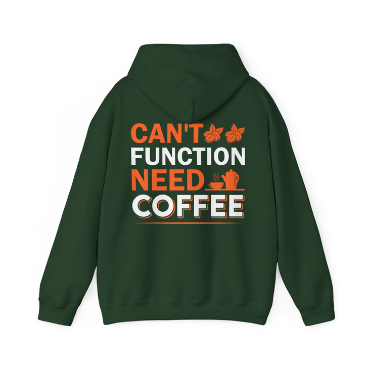 Cant Function Without Coffee Hoodie Adult Hoodie S-5XL