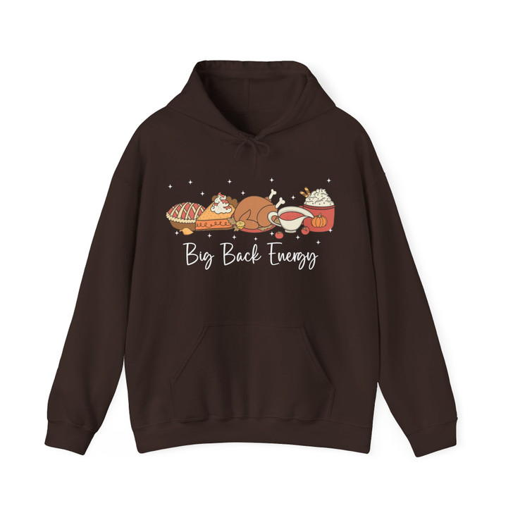 Big Back Energy Thanksgiving Hoodie Adult Hoodie S-5XL