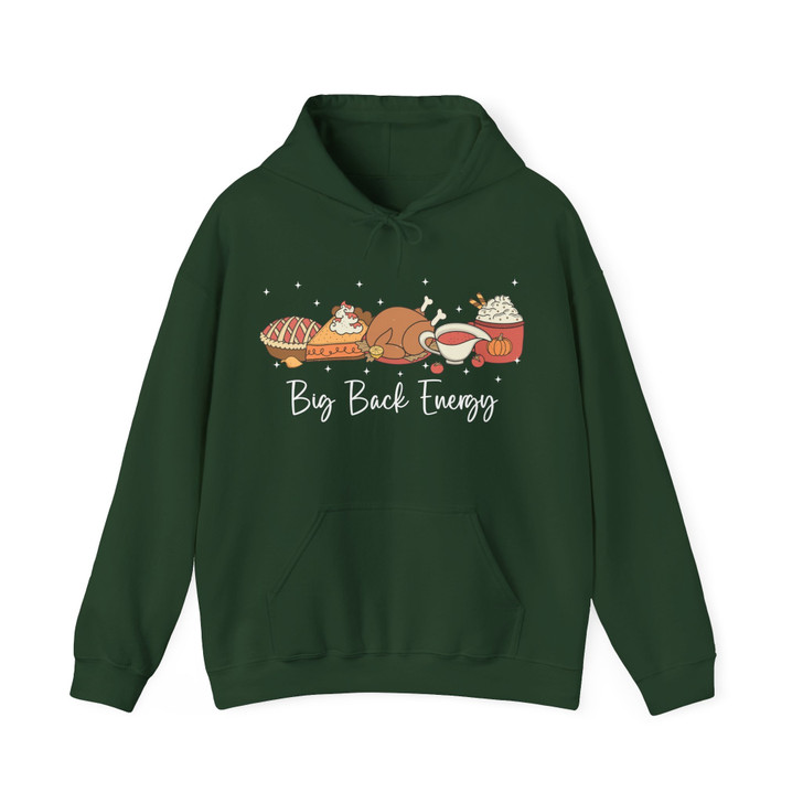 Big Back Energy Thanksgiving Hoodie Adult Hoodie S-5XL