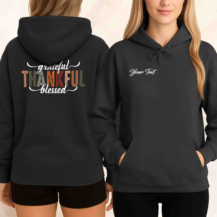 Thankful Grateful Blessed Hoodie Adult Hoodie S-5XL