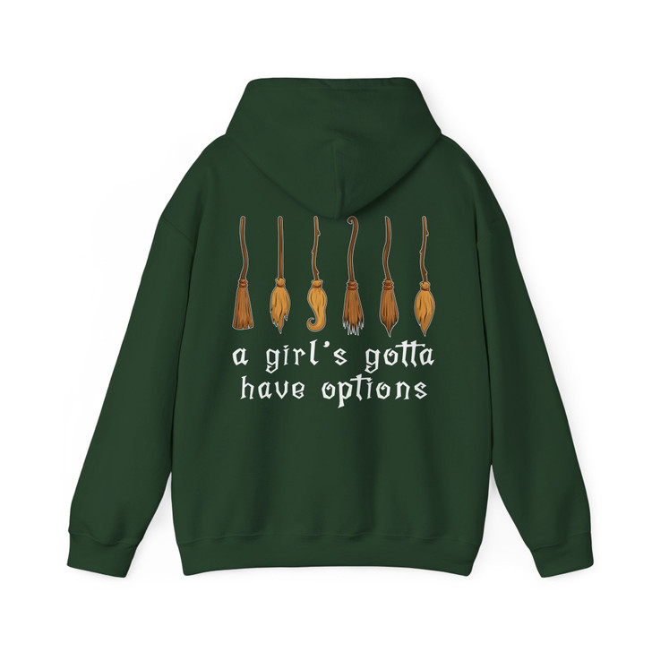 A Girl Gotta Have Options Witch Hoodie Adult Hoodie S-5XL
