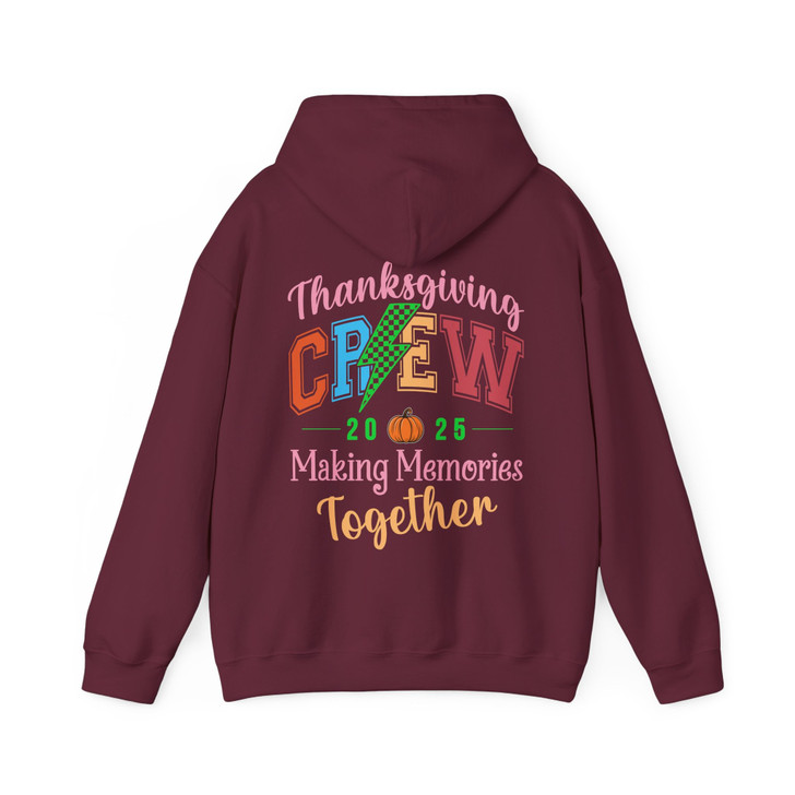 Thanksgiving Crew Making Memories Hoodie Adult Hoodie S-5XL