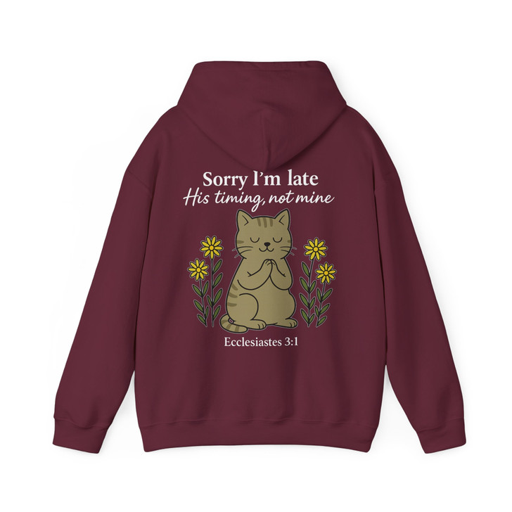 Sorry I'm Late His Timing Not Mine Shirt Cute Praying Cat Christian Hoodie S-5XL
