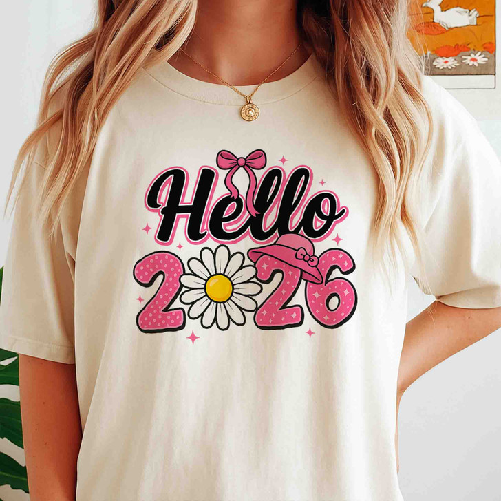 Hello 2026 Pink Daisy T Shirt, Cute Floral New Year Graphic Tee, Trendy Unisex T-Shirt S-5XL