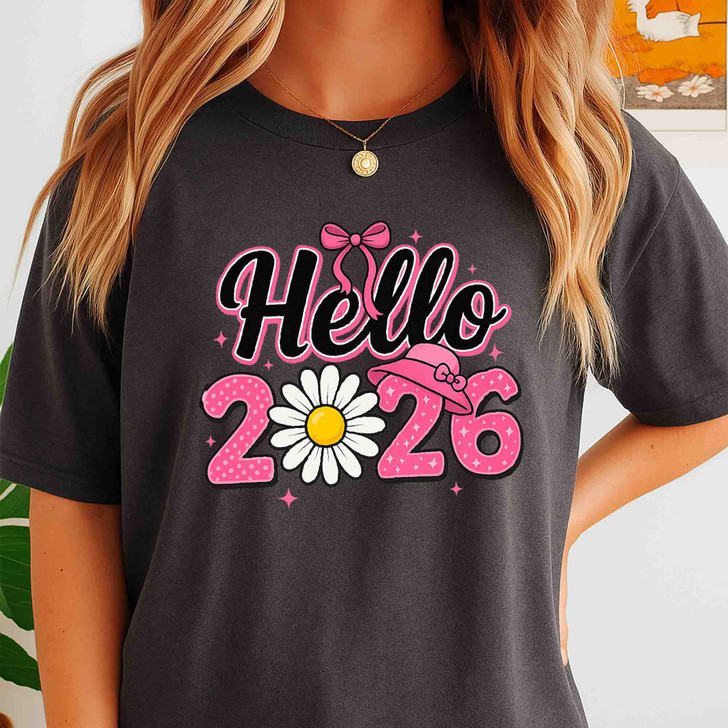 Hello 2026 Pink Daisy T Shirt, Cute Floral New Year Graphic Tee, Trendy Unisex T-Shirt S-5XL