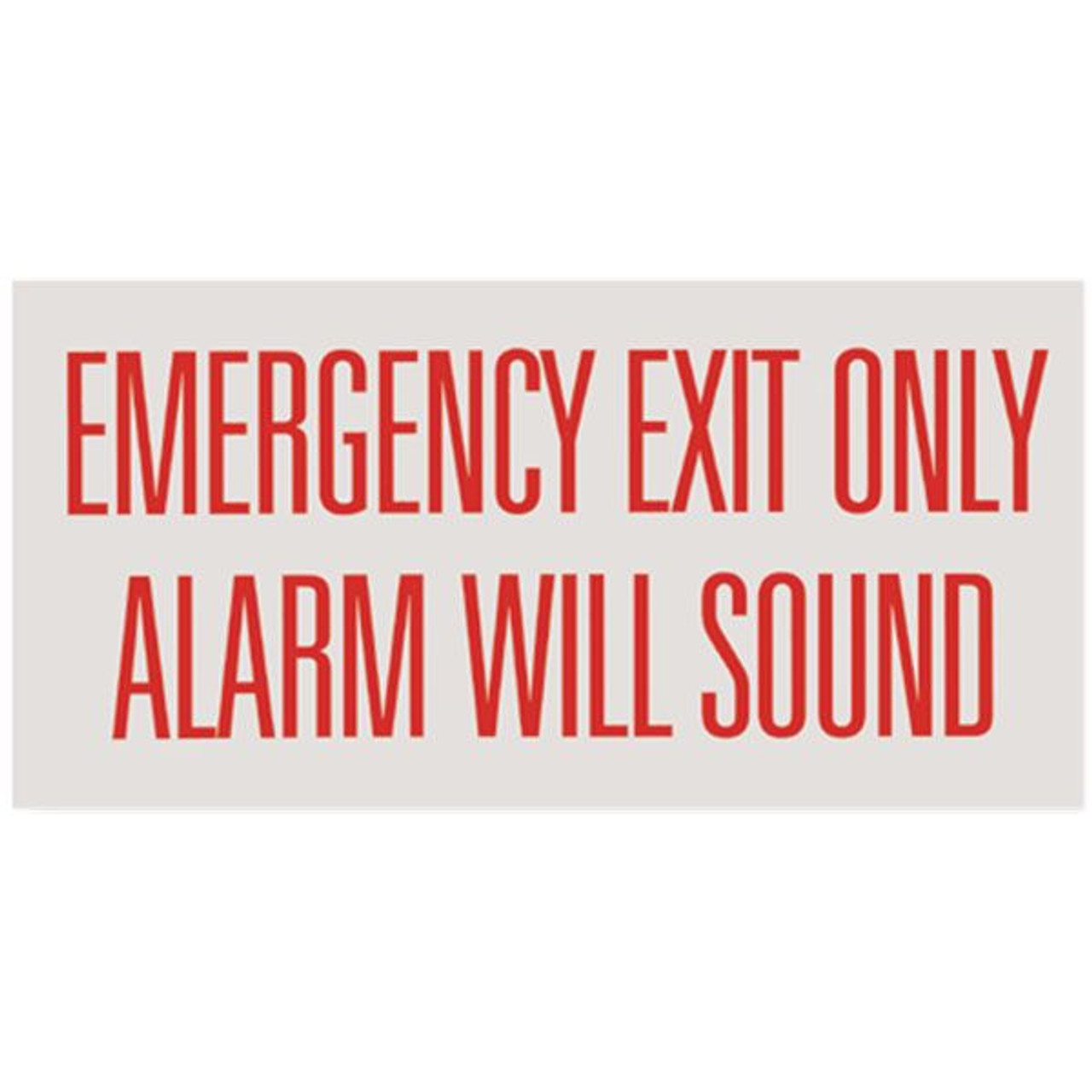 emergency exit only alarm will sound