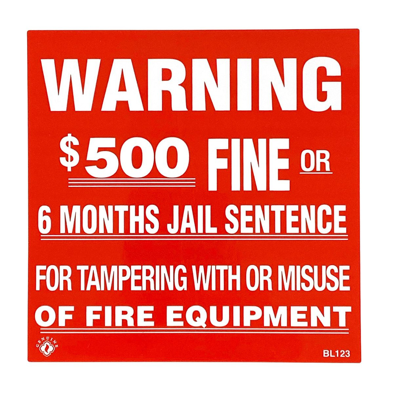 Warning For Tampering With Fire Equipment Sticker - Vinyl Self-Adhesive  Sticker- 4 x 4 - Fire Extinguisher Arrow Signs