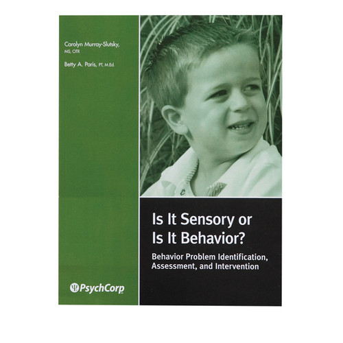 Is It Sensory or Is It Behavior?