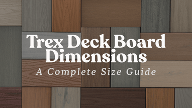 Trex Board Sizes Explained: Width, Thickness & Length