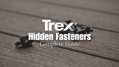 Why Trex Hideaway Fasteners Make a Difference on Your Deck