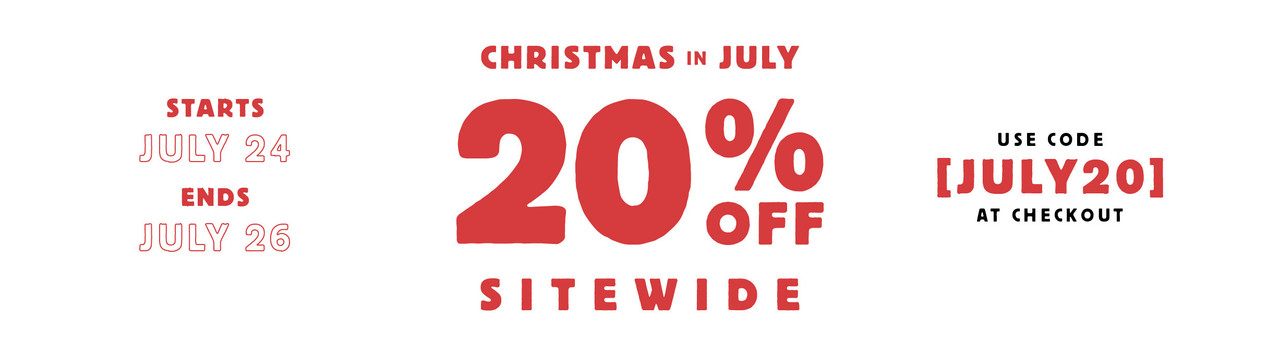 Christmas in July | 20% OFF