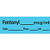 Fentanyl Anesthesia Tape with Date, Time & Initial, 1" x ½", Blue