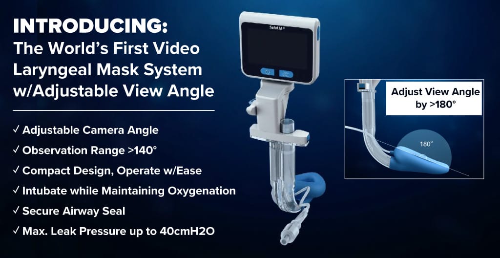 Introducing the World's First Video Laryngeal Mask System with Adjustable View Angle