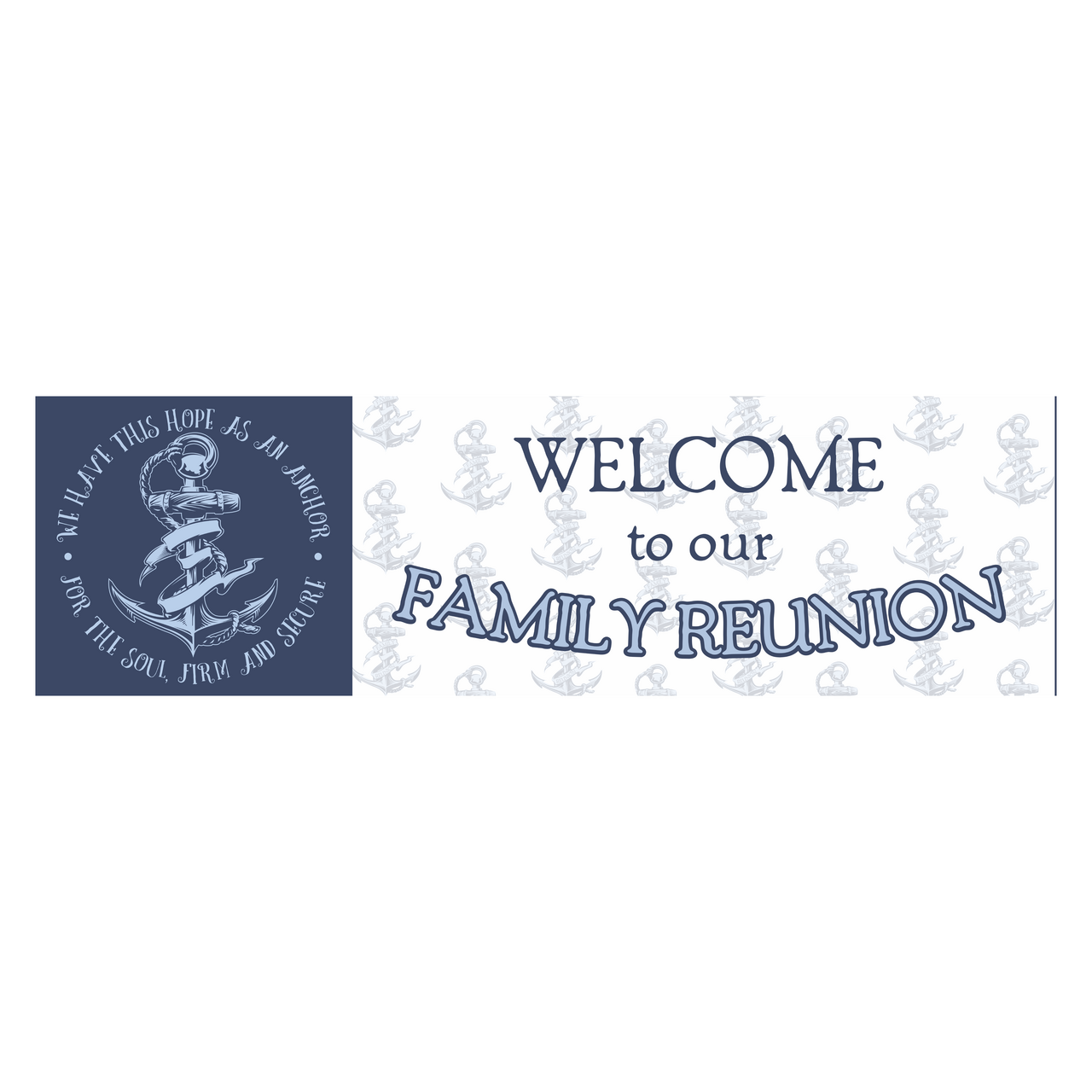 Family Reunion Vinyl Banner SP8770 Anchor