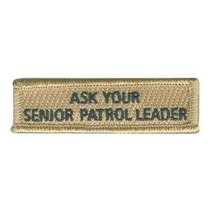 Ask Your Senior Patrol Leader Rectangle Patch with tan background and bold green embroidery by ClassB