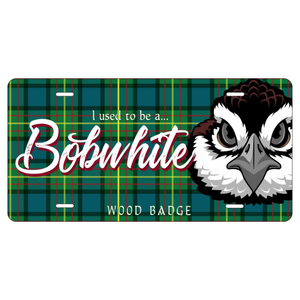 Official Wood Badge License Plate with Wood Badge Tartan Background, Wood Badge Bobwhite Critter and Wood Badge Course Number